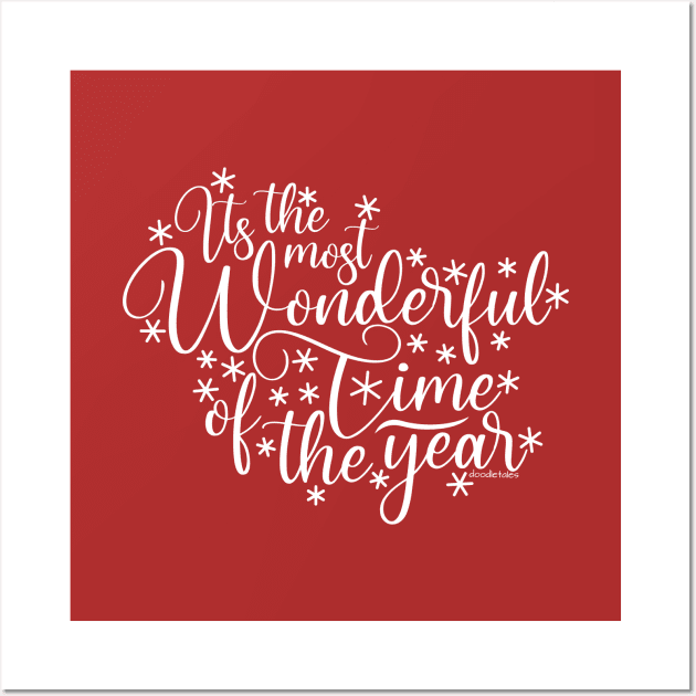 Its the most wonderful time of the year (White) Wall Art by doodletales